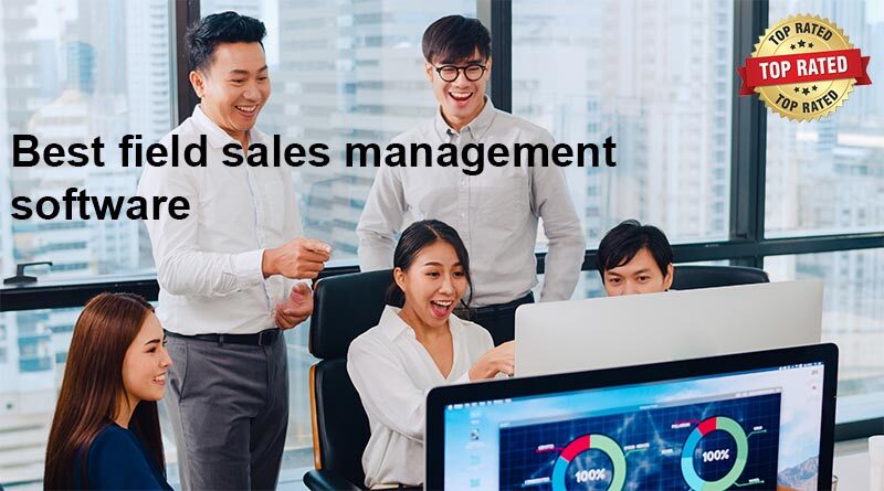 Best field sales management software