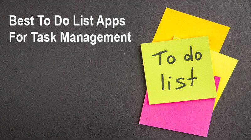Best To Do List Apps For Task Management
